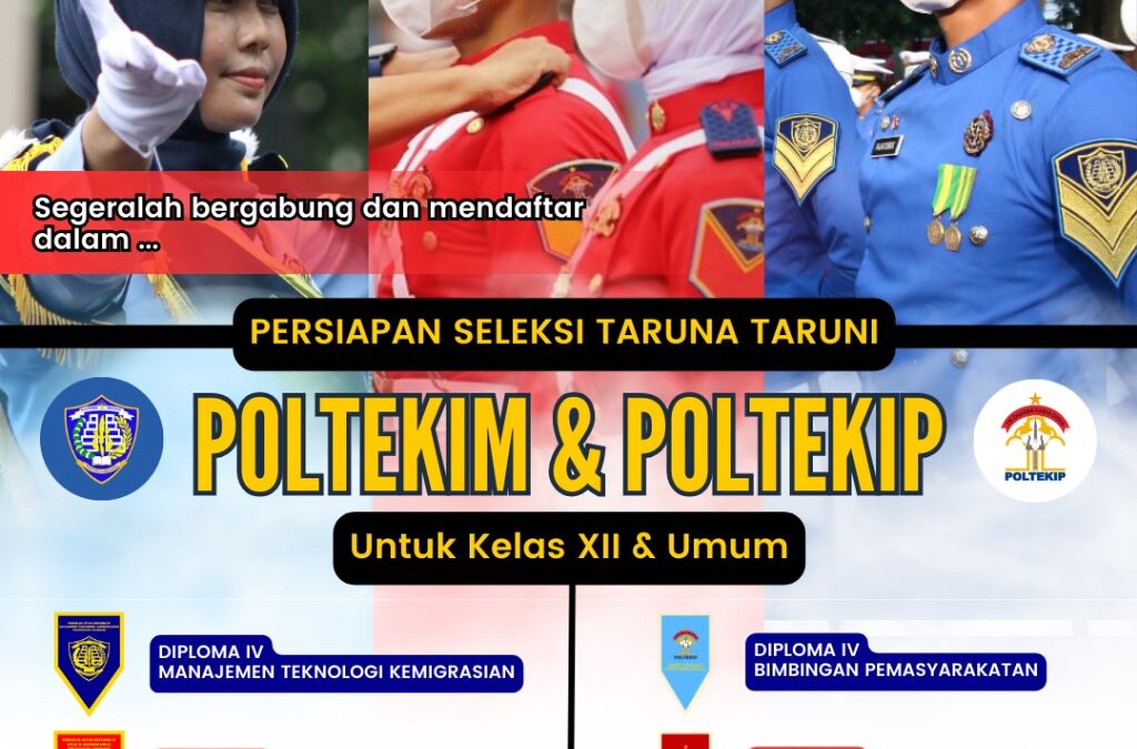 Persiapan Seleksi Taruna Taruni Poltekim & Poltekep
